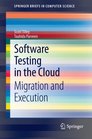 Software Testing in the Cloud Migration and Execution