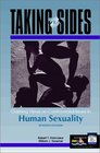 Taking Sides Clashing Views on Controversial Issues in Human Sexuality