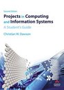 Projects in Computing and Information Systems A Student's Guide