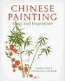 Chinese Painting: Ideas and Inspiration