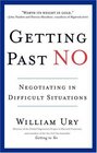 Getting Past No Negotiating Your Way from Confrontation to Cooperation