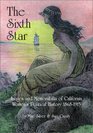 The Sixth Star: Images and Memorabilia of California Women's Political History 1868-1915