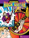 Beginning Rock Guitar for Kids A Fun Easy Approach to Playing Today's Rock Guitar Styles