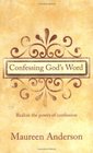 Confessing God's Word Realize the Power of Confession