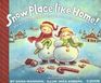 Snow Place Like Home! (Incredible Snowkids of Marshmallow Mountain)