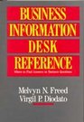 Business Information Desk Reference Where to Find Answers to Business Questions