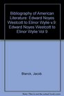 Bibliography of American Literature Volume 9 Edward Noyes Westcott to Elinor Wylie