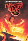 Prentice Alvin (Alvin Maker, Bk 3)