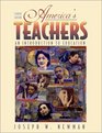 America's Teachers An Introduction to Education