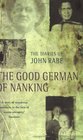 The Good German of Nanking The Diaries of John Rabe