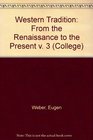 The Western Tradition Vol 2 From the Renaissance to the Present