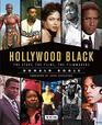 Hollywood Black The Stars the Films the Filmmakers