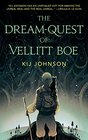The DreamQuest of Vellitt Boe