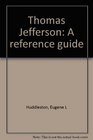 Thomas Jefferson a reference guide