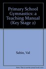 Primary School Gymnastics a Teaching Manual
