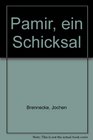 Pamir ein Schicksal