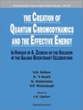 The Creation of Quantum Chromodynamics and the Effective Energy