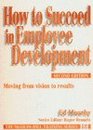 How to Succeed in Employee Development Moving from Vision to Results