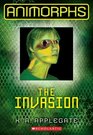 The Invasion (Animorphs, Bk 1)