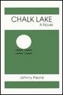 Chalk Lake A Novel