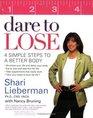 Dare to Lose Four Simple Steps to Achieve a Better Body