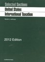Selected Sections on United States International Taxation 2012