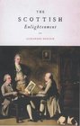 The Scottish Enlightenment The Historical Age of the Historical Nation
