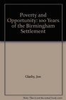 Poverty and Opportunity 100 Years of the Birmingham Settlement