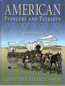 American Pioneers  Patriots