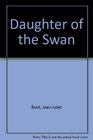 Daughter of the Swan