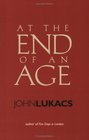 At the End of An Age