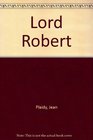 Lord Robert