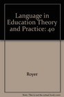 Language in Education Theory and Practice