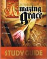 Amazing Grace The History  Theology of Calvinism Study Guide