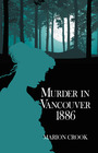 Murder in Vancouver 1886