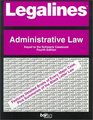 Legalines Administrative Law  Adaptable to Fourth Edition of Schwartz Casebook