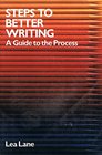 Steps to Better Writing A Guide to the Process