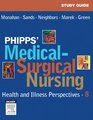 Study Guide for Phipps' MedicalSurgical Nursing Health  Illness Perspectives