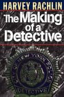 The Making of a Detective