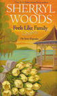 Feels Like Family (Sweet Magnolias, Bk 3) (Large Print)