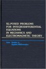 Title IllPosed Problems for Integrodifferential Equations in Mechanics and Electromagnetic Theory