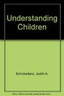 Understanding Children