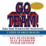Go Team Take Your Team to the Next Level  3 Steps to Great Results