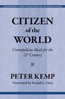 Citizen of the World Cosmopolitan Ideals for the 21st Century