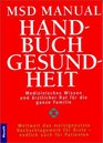 MSD Manual Handbuch Gesundheit Medizinisches Wissen und rztlicher Rat fr die ganze Familie