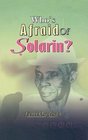 Who's Afraid of Solarin