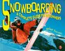 Snowboarding A Complete Guide for Beginners
