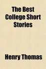 The Best College Short Stories
