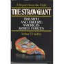 The Straw Giant