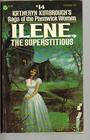 Ilene the Superstitious